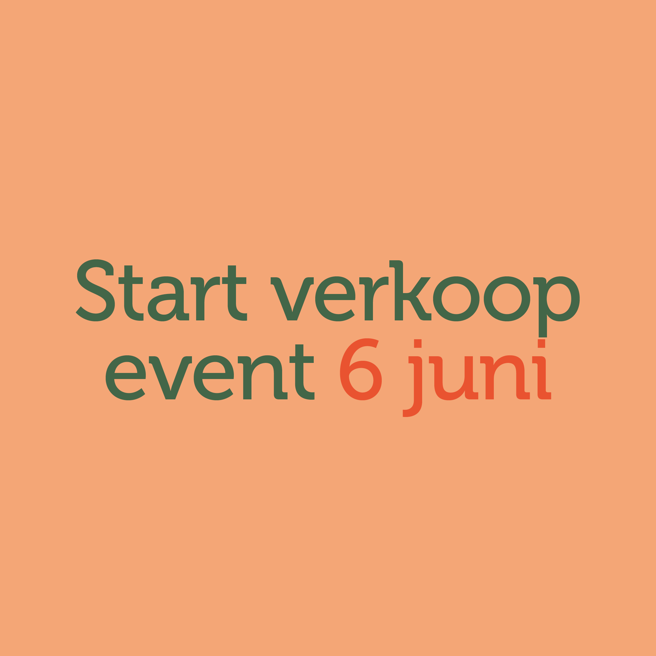 Start verkoop 6 juni